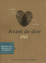 Charger l'image dans la galerie, Avant de dire oui