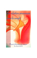 Charger l'image dans la galerie, La relation amoureuse dans le couple