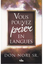 Charger l'image dans la galerie, Vous pouvez prier en langues