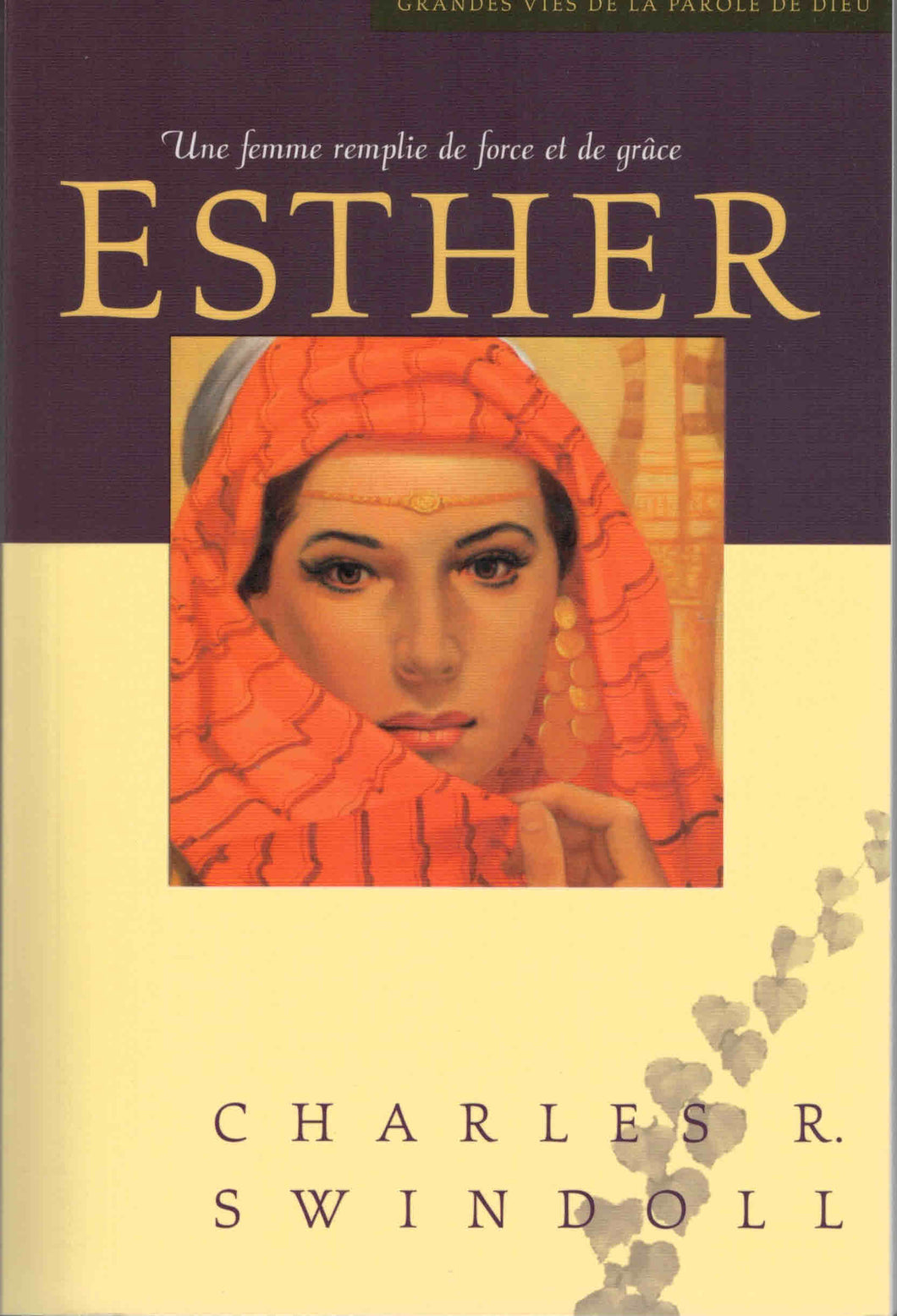 Esther - Une femme remplie de force et de grâce