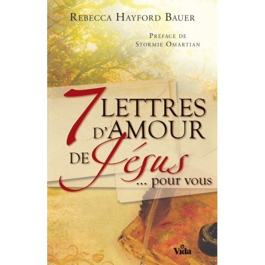 7 lettres d’amour de Jésus pour vous