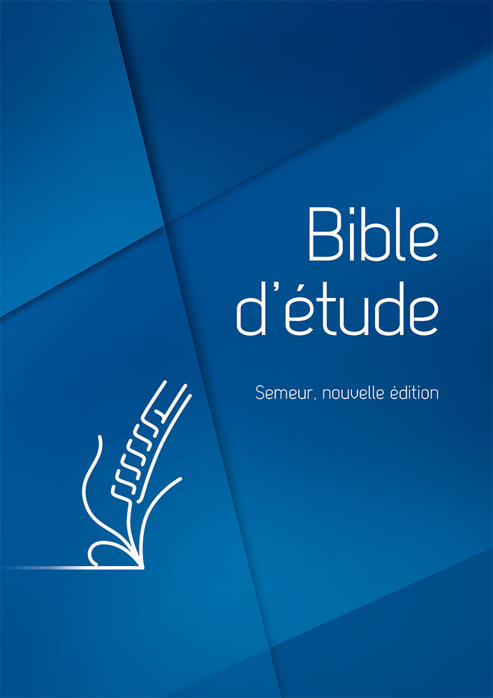 Bible d'Étude Semeur - Nouvelle Édition (couverture rigide bleue, tranche blanche)
