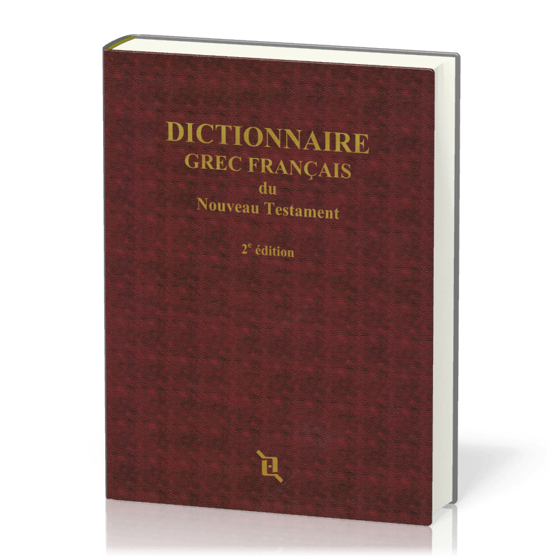 Dictionnaire grec-français du Nouveau Testament - 2e éd. - imprimé