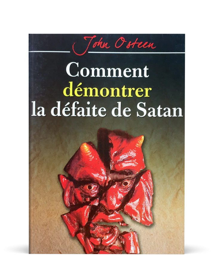 Comment démontrer la défaite de Satan - Boutique iNSPIRATION