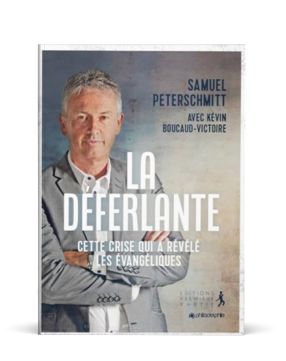 La déferlante - Cette crise qui a révélé les évangéliques - Boutique iNSPIRATION