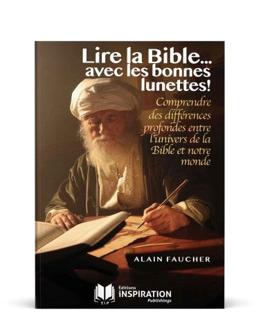 Lire la Bible avec les bonnes lunettes