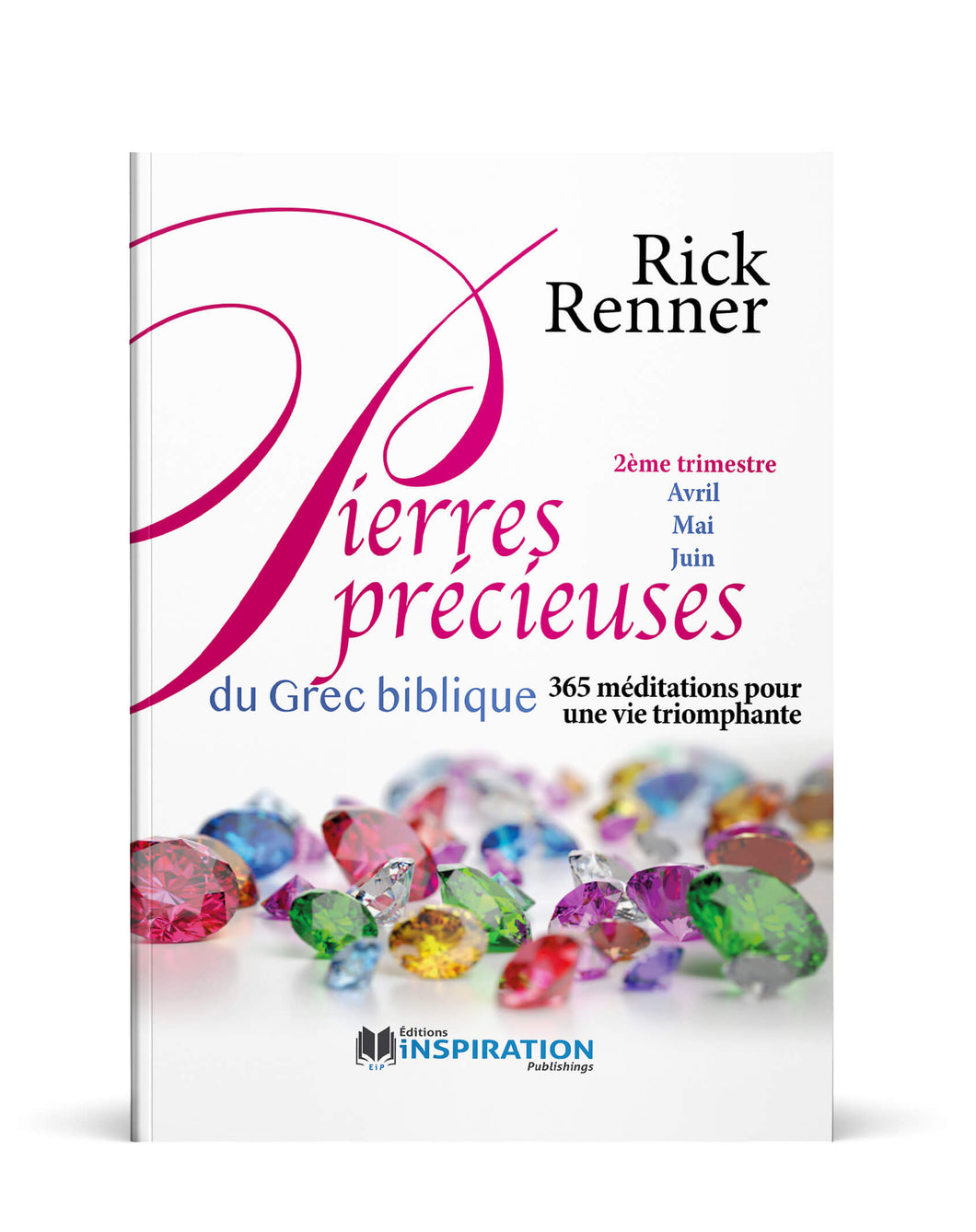 Pierres précieuses du grec biblique | 365 méditations pour une vie triomphante | 2ème trimestre