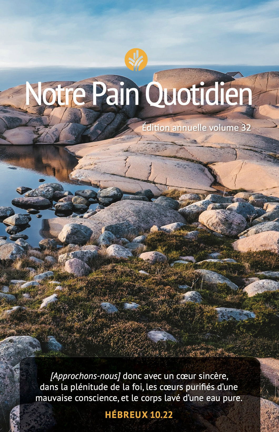 Notre Pain Quotidien Vol.32 - 2022 (Poche)
