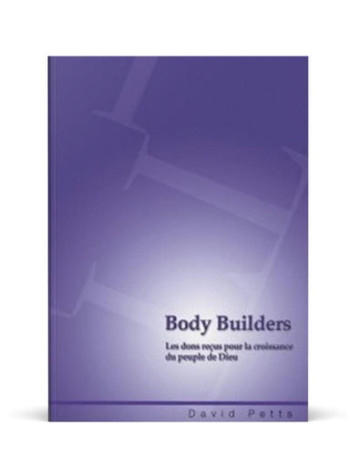 Body Builders : Les dons reçus pour la croissance du peuple de Dieu - Boutique iNSPIRATION