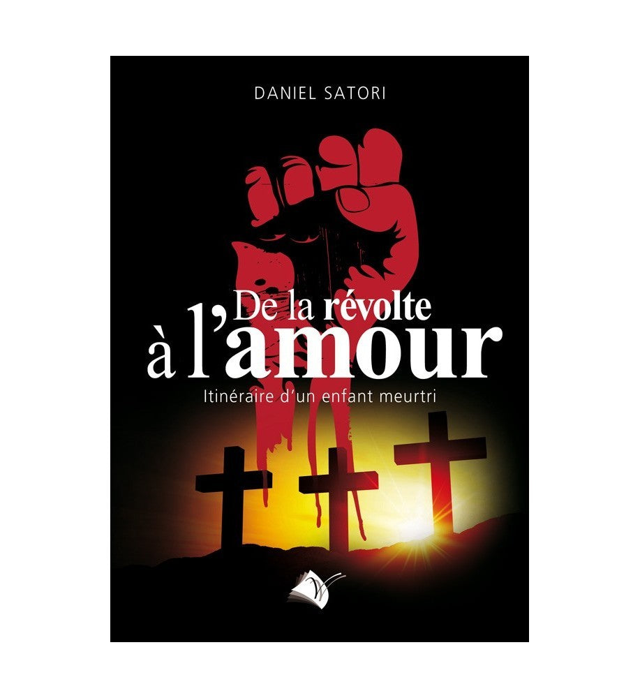 De la révolte à l’amour