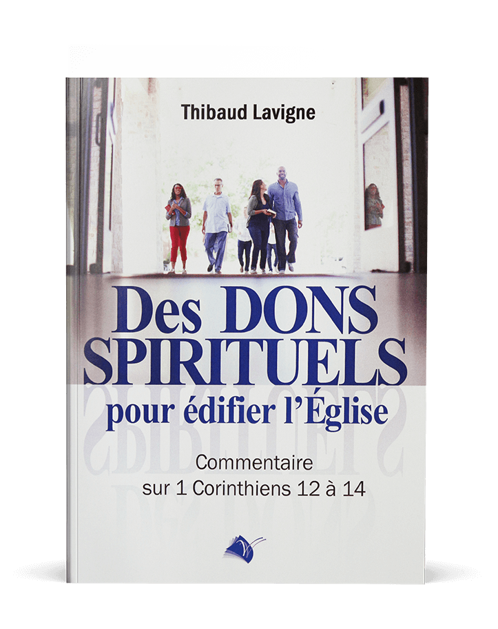 Des dons spirituels pour édifier l'Eglise - Boutique iNSPIRATION