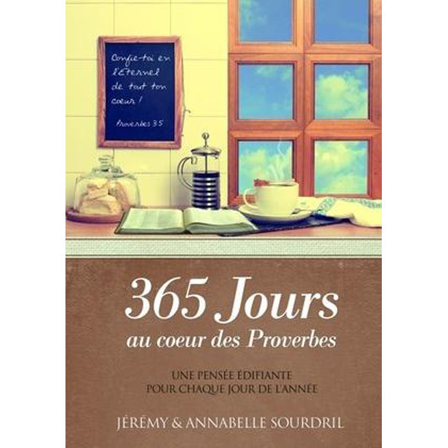 365 Jours au coeur des Proverbes