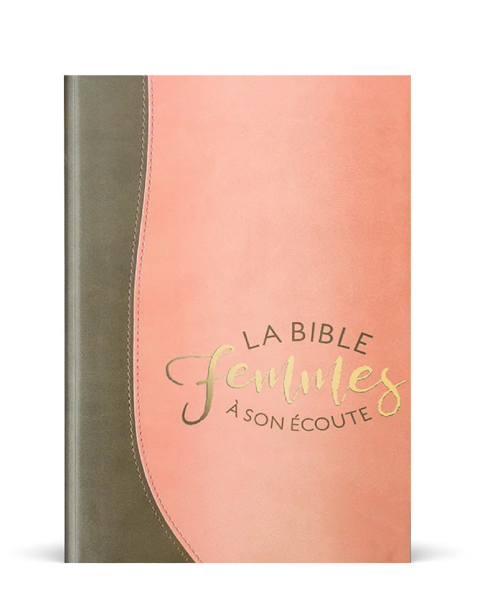 La Bible femmes à son écoute - Nouvelle édition (couverture souple) sable & pamplemousse