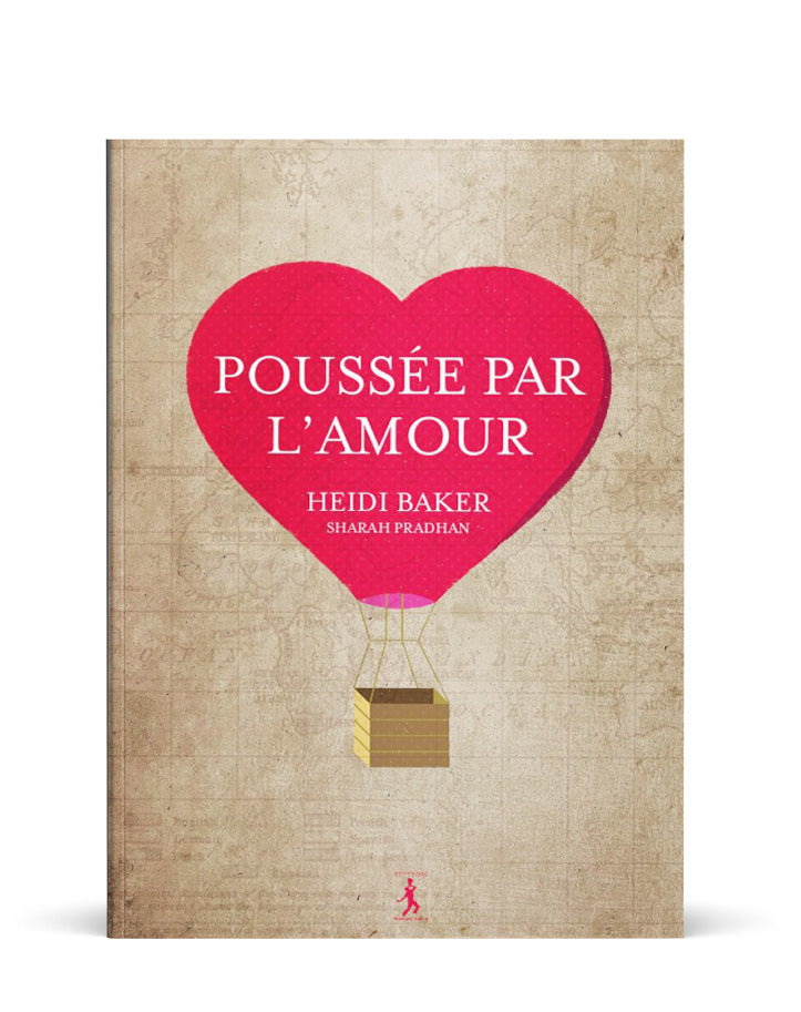 livre Poussée par l'amour d'Heidi Baker